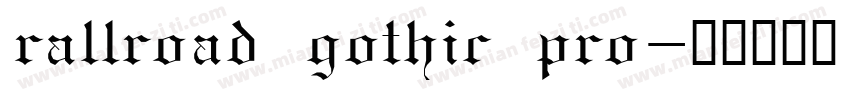 rallroad gothic pro字体转换